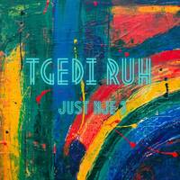 T-Gedi Ruh -Just Nje 3 by T-Gedi