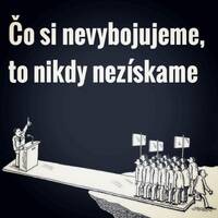 ?o si nevybojujeme, to nikdy nez&iacute;skame