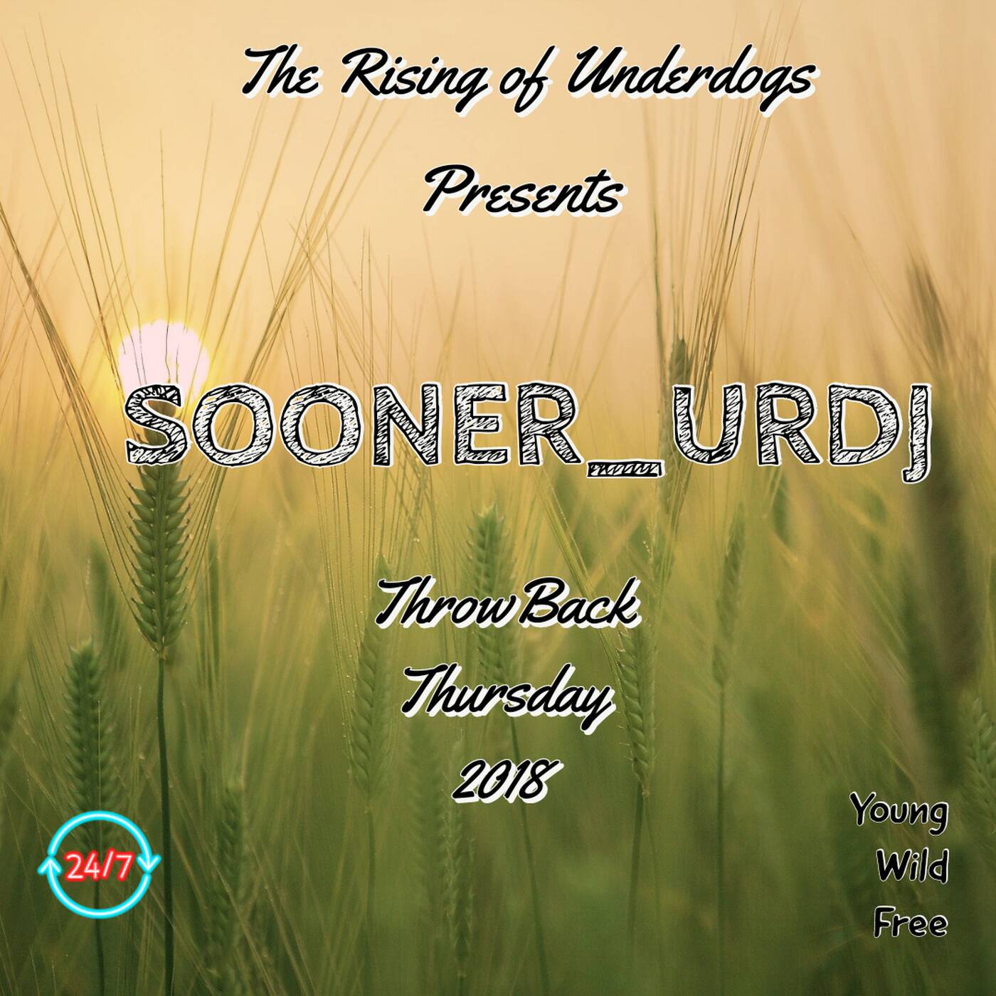 The Rising of Underdogs - Sooner_urDj TBT episode artwork