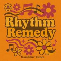 Ramblin' Tunes - Rhythm Remedy by Pat
