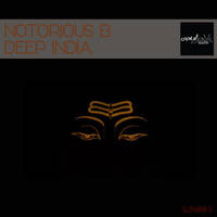 Notorious B - Deep India by Notorious B