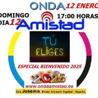 ONDAAMISTAD: 435-"TU ELIGES" 435 -"ESPECIAL INICIO 2025"(12.ene..2025) by ONDAAMISTAD