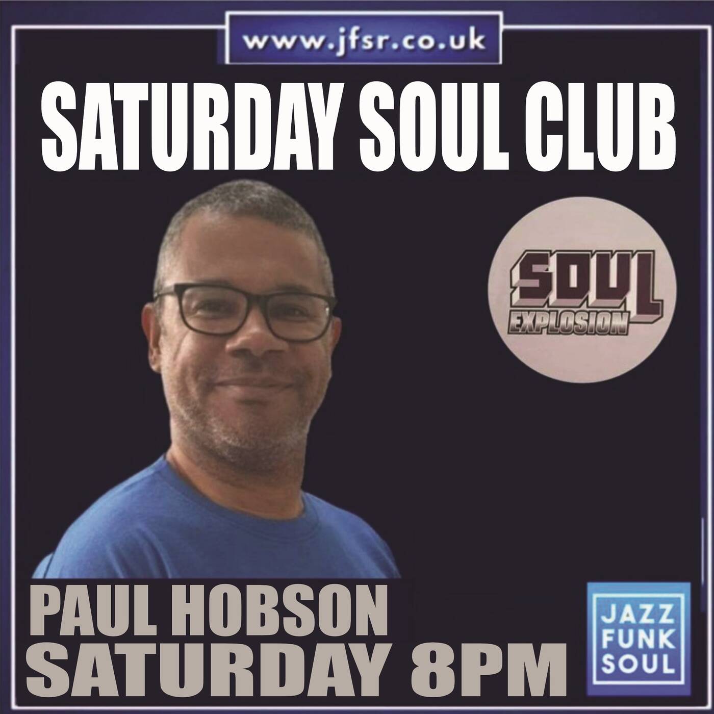 Soul Explosion - JFSR - Saturday Soul Club - 2nd March 2024 episode artwork