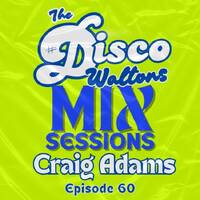EP60 - DW Mix Sessions - Craig Adams (5th July 26) by Open Tempo FM