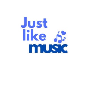 Just like Music