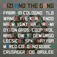 Kizi And The Gang : Techno [KIZI-01A]