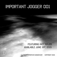 Important Jogger 001 featuring Indy Nyles - IJ001 PREVIEW by Indy Nyles
