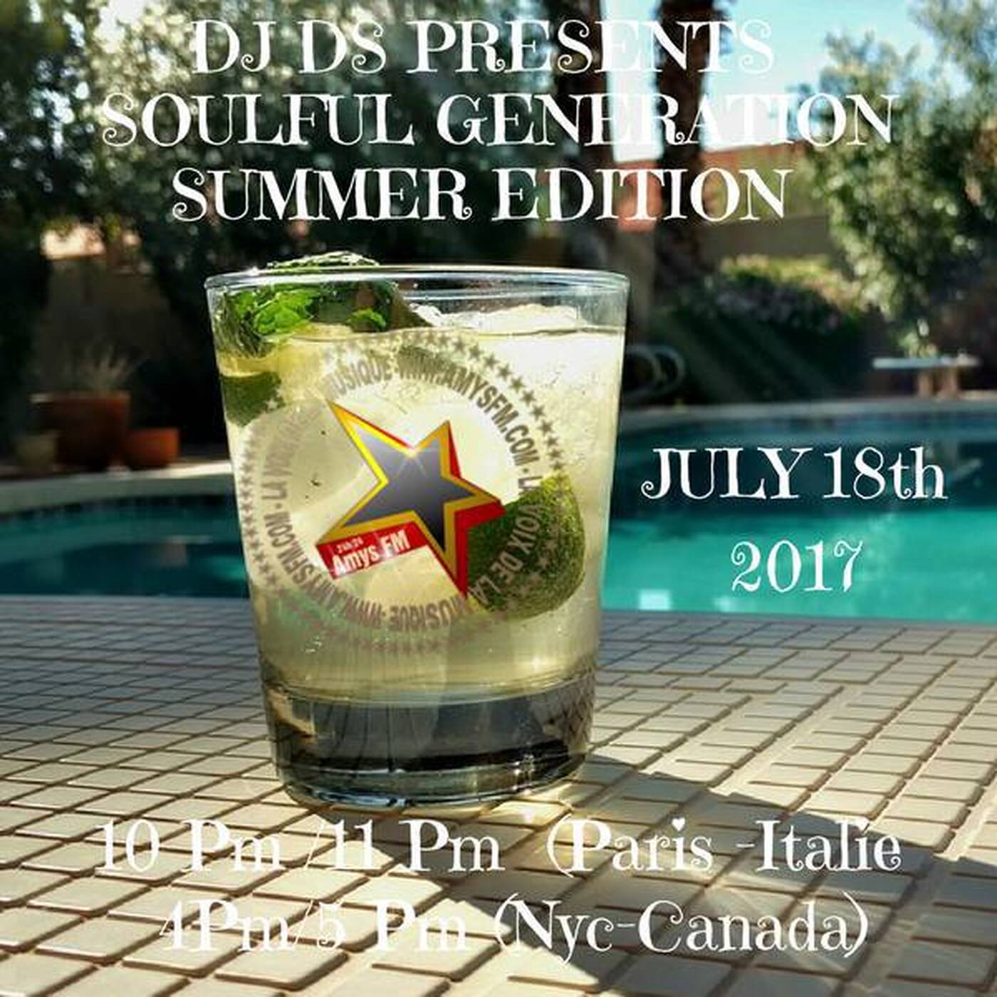 SOULFUL GENERATION AMYS FM LIVE SHOW SUMMER EDITION BY DJ DS(FRANCE) JULY 18TH 2017 episode artwork