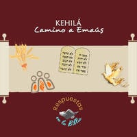 163 | ¿Cuáles son los mandamientos de Shavuot? by Kehila Camino a Emaus