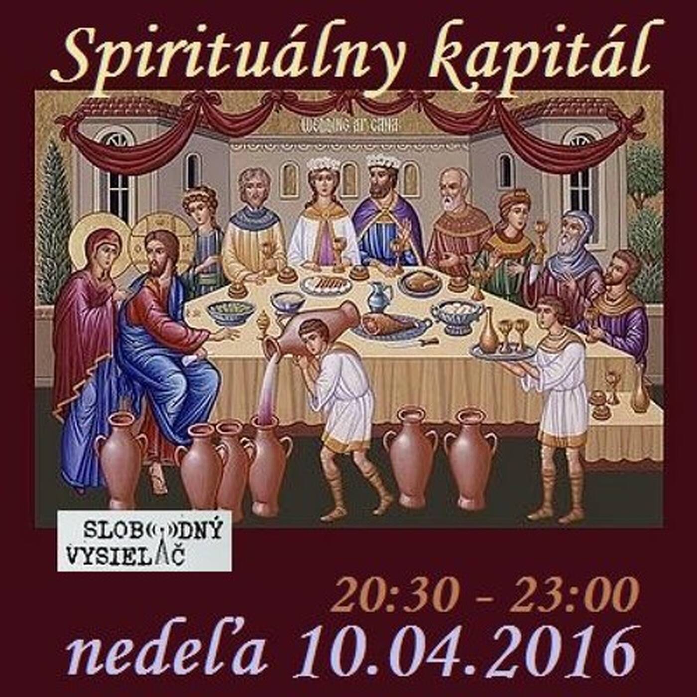 Spirituálny kapitál 93 - 2016-04-10 Uvidia ma v Galilei episode artwork