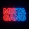 Mista Gang