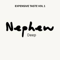 Nephew_Deep_Expensive Taste Vol 1 by Nephew Deep