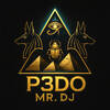 P3do Mr. DJ