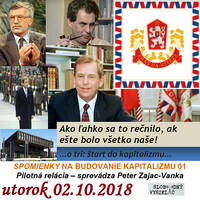Spomienky na budovanie Kapitalizmu 01 - 2018-10-02 o tri : štart do kapitalizmu by Slobodný Vysielač