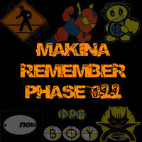 Makina Remember Phase 022 by Dj~M...