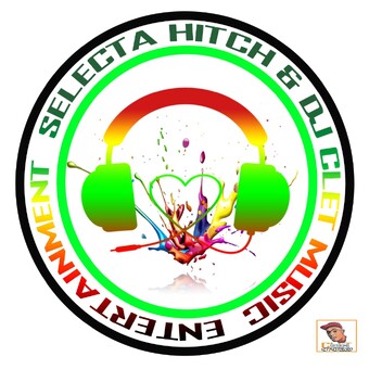Selecta Hitch & Dj Clet Music Entertainment