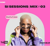 Si Sessions| Mix #03 Mixed by Si Jones (Soulful House) by Si Jones (ZA)