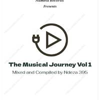 The Muziqal Journey Vol 001 Mixed and Compiled by Ndeza 395 by Diemo Ndeza Molefe