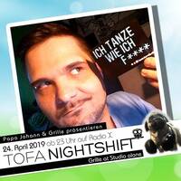 24.04.2019 - ToFa Nightshift mit Grille by Toxic Family