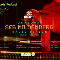 Oblivio Records Podcast July 2013 by Seb Mildenberg