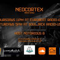 Neocortex radio show #17 Mixed and curated by Notorious B by Notorious B