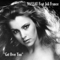 NASSAU Feat Joli France - Get Over You by Didier Limonet