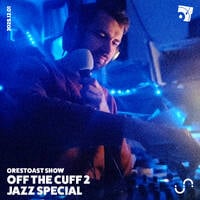 off the cuff 02 | jazz special - orestoast - 01.12.25 by stayfm
