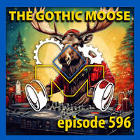 The Gothic Moose – Episode 596 – All Ukrainian bands or bands supporting Ukraine by DJ Moose