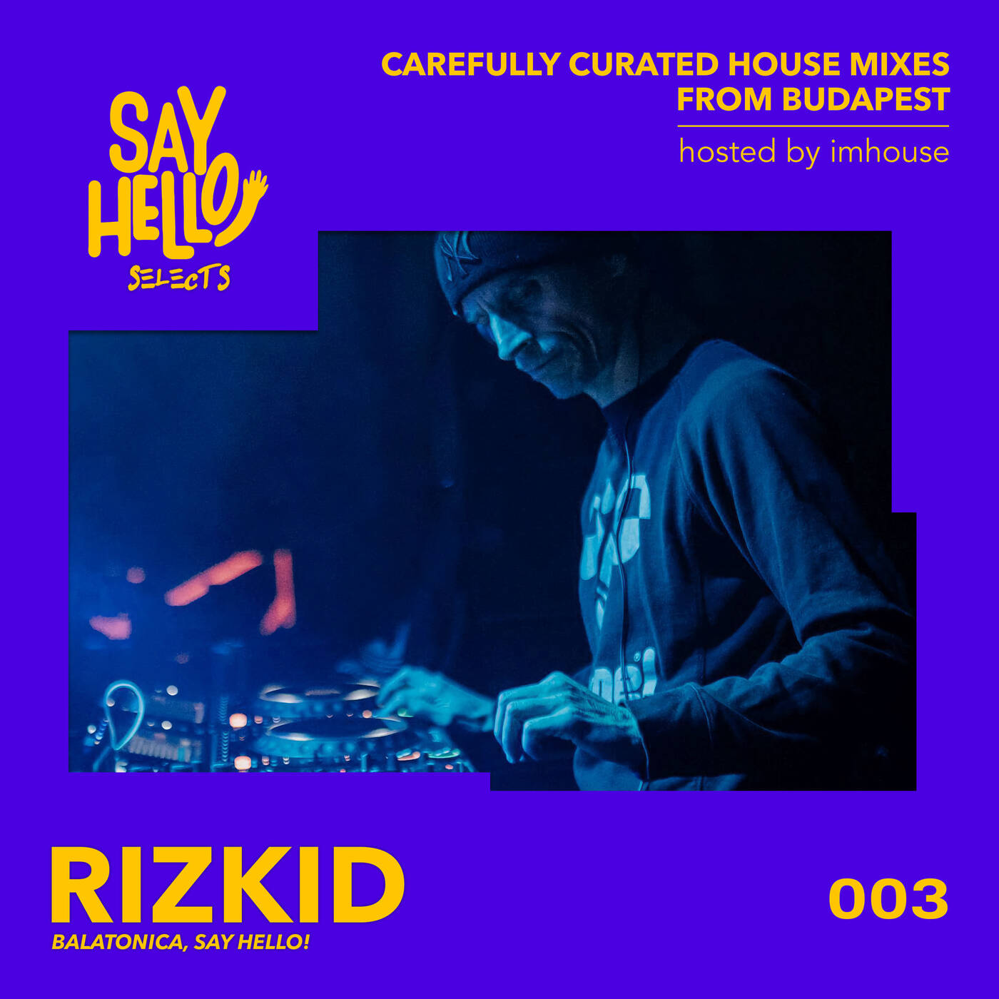Say Hello! Selects 003 – Rizkid episode artwork