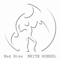 Ned Rise - White Roessl (Italo Brutalo Remix) by Italo Brutalo