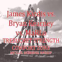 James Kiedis vs. Bryan Kearney vs. MaRLo - Trebuchet Strength Comfort Zone (Michael McBurnie Mashup) by Michael McBurnie