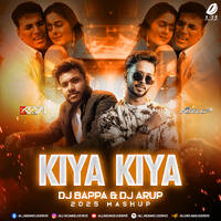 Kiya Kiya (2025 Mashup) - DJ Bappa &amp; DJ Arup by All Indian DJs Drive