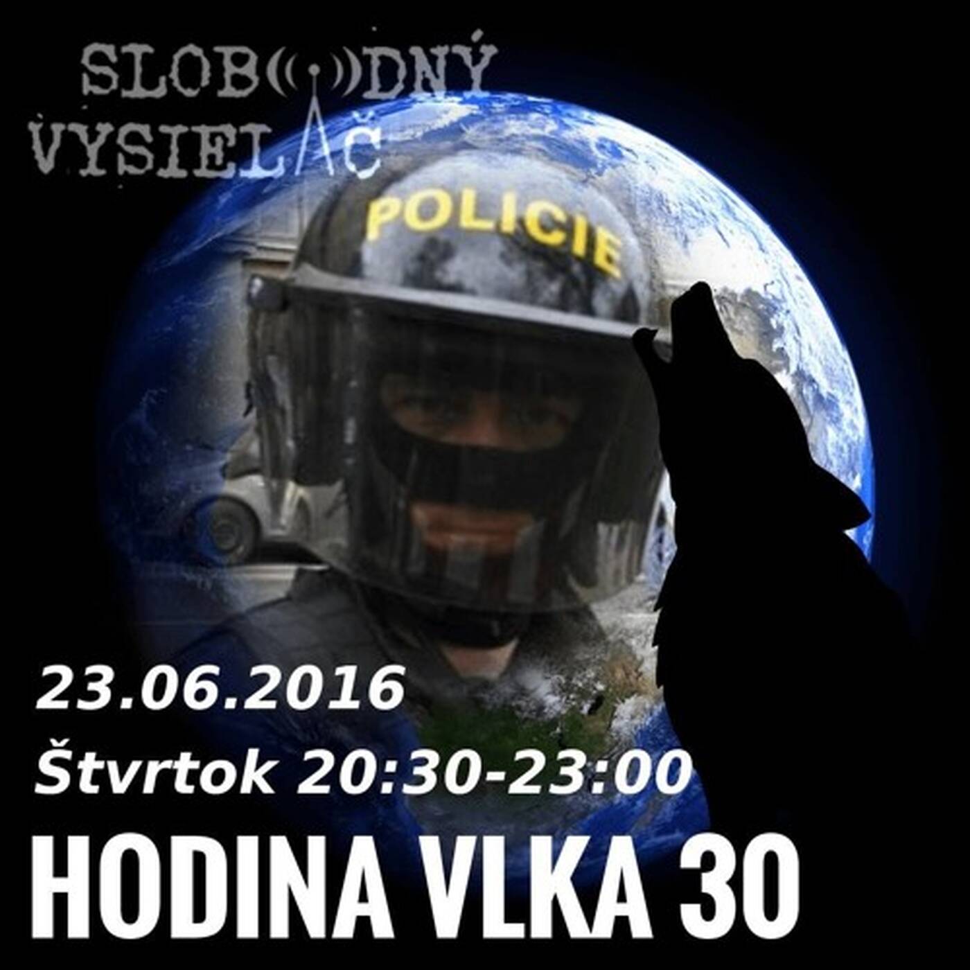 Hodina Vlka 30 - 2016-06-23 udalosti aktuálneho týždňa… (32kb) episode artwork