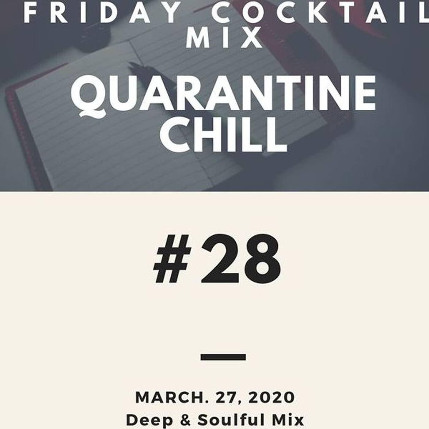 Friday Cocktail Quarantine mix #28,Sir KG Selections episode artwork
