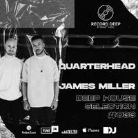 Deep House Selection 033: Quarterhead by djsets4u