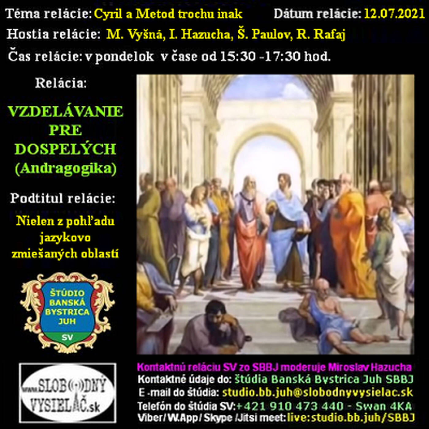 Vzdelávanie pre dospelých 256 - 2021-07-12 Cyril a Metod trochu inak episode artwork