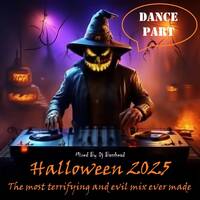 Halloween - The Scary Mix ( Dance Part ) 2025 by Dj Basshead