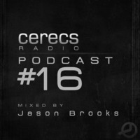 Cerecs Radio Podcast #16 with Jason Brooks by Cerecs Radio Show