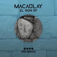 Macaulay & Mijo - My Weapon [MEL004] by Melomana