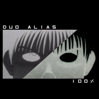 Duo Alias - 100% (August 2015 all DA Mix) by Duo Alias