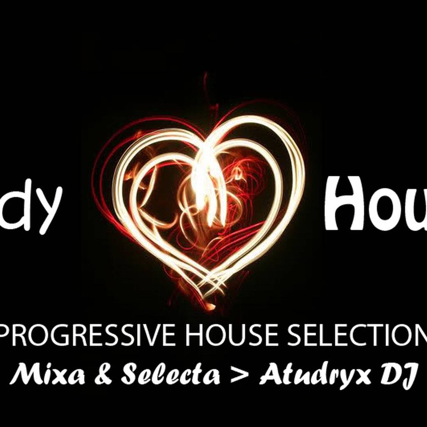 Atudryx Dj - Somebody Loves House Music episode artwork