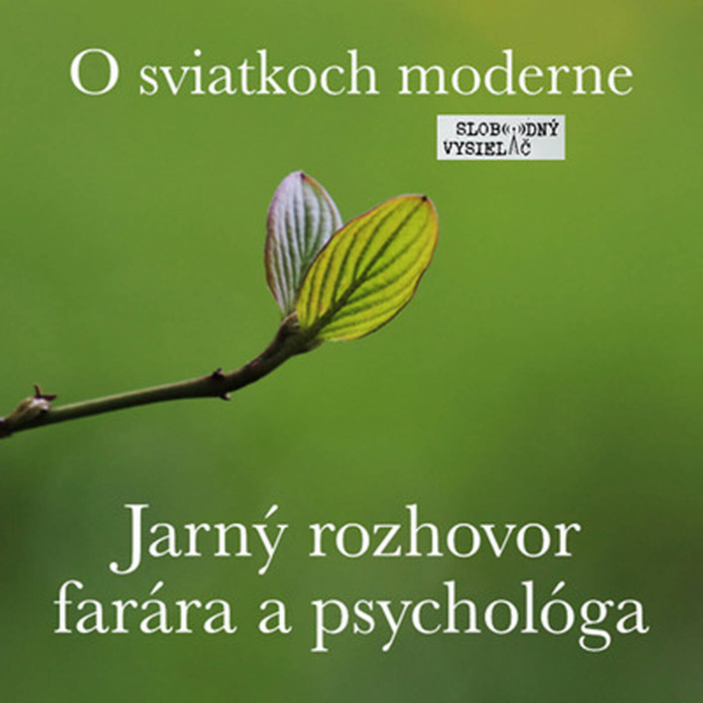 O sviatkoch moderne 33 - 2025-03-15 Jarný rozhovor farára a psychológa episode artwork
