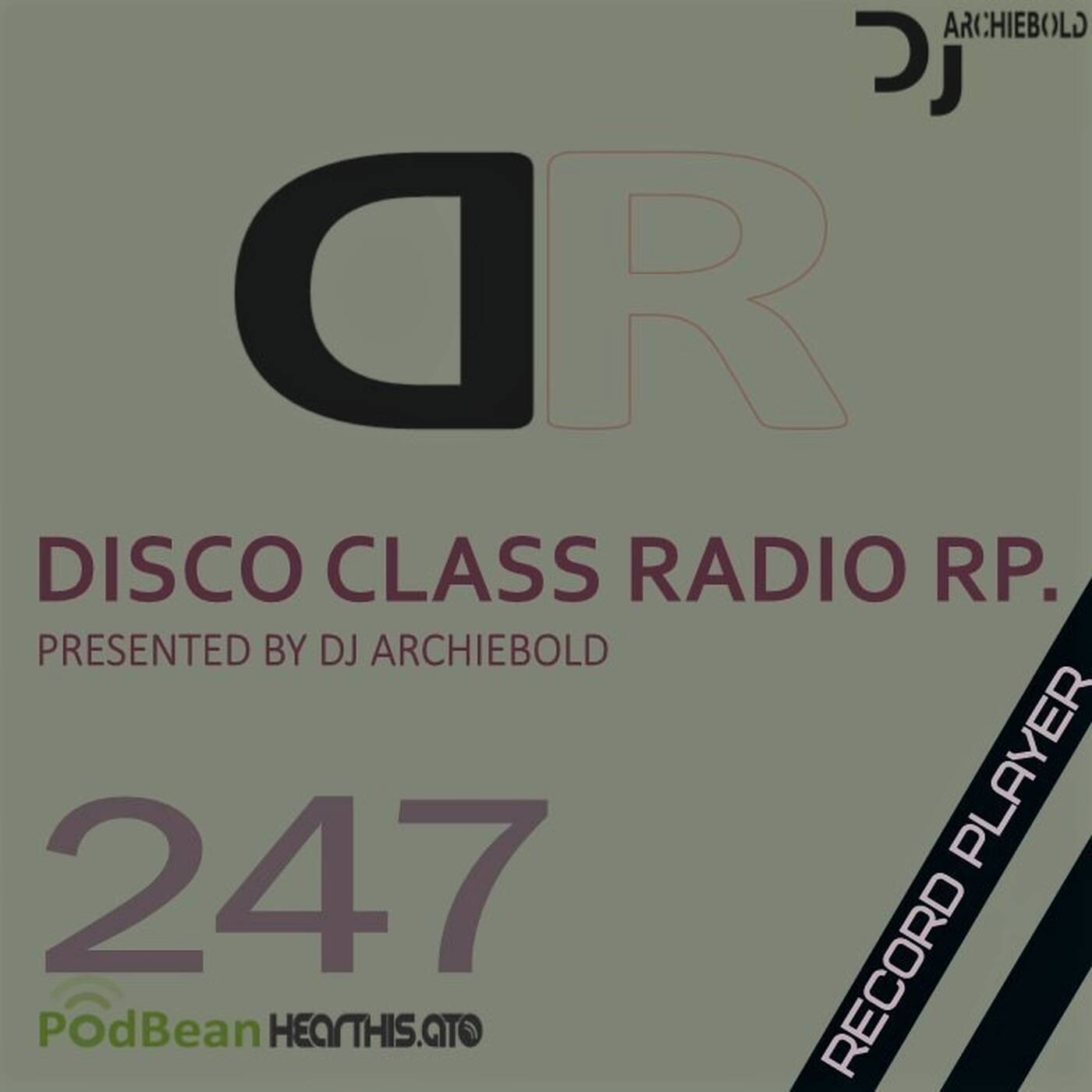 Disco Class Radio Record Player.247 Presented by Dj Archiebold® [Classified Magmix] 2021-01-29 live episode artwork
