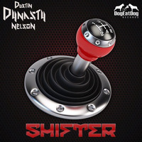 Shifter - Dustin Dynasty Nelson (Original Mix) Coming Soon on DEDR by Dustin Dynasty Nelson