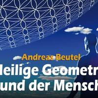Heilige Geometrie &amp; Gesunder Mensch - Andreas Beutel 1_3 by NuoFlix
