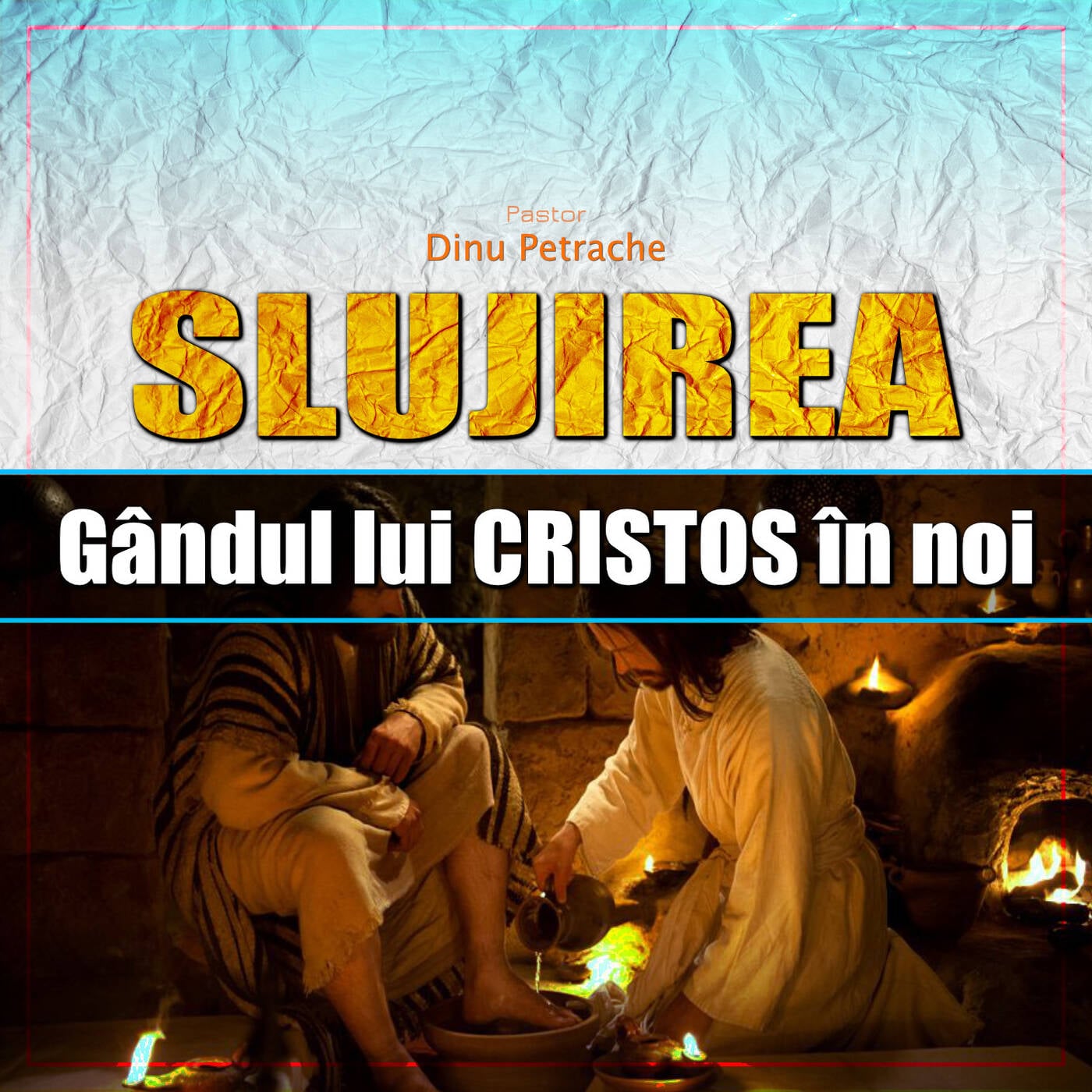 Gândul lui Cristos în noi (Slujirea) episode artwork