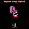 Psycho Trap Squard