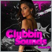 Clubbin Sounds Vol. 83 | Best House &amp; Tech House Mix 🔥 | ( (Also check the description for the YouTube video link) by Dj Roberto