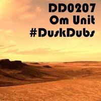 DD0207 Dusk Dubs - Om Unit by Dusk Dubs
