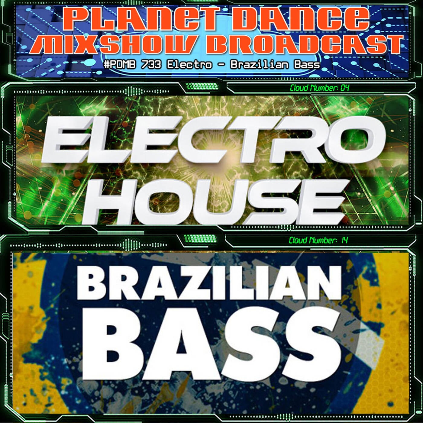 Planet Dance Mixshow Broadcast 733 Electro - Brazilian Bass episode artwork